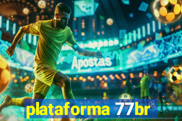 plataforma 77br